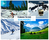 Unforgettable Experiences: Things to Do in Gulmarg