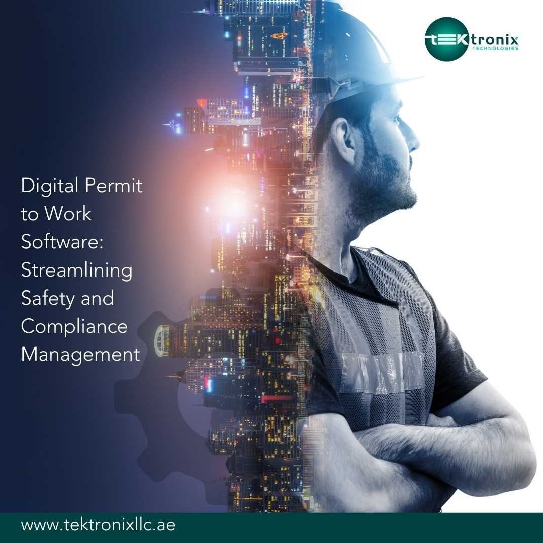 Reducing Accidents and incidents with a dependable Permit to Work Software for UAE