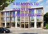 4 Reasons to Invest in a Luxury House