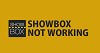 How To Fix “ShowBox Not Playing” or “ShowBox Has Stopped Working” Error?