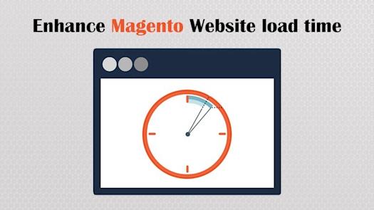 5 Most Important Points to Enhance Magento Website Load Time
