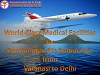 Get Emergency medical facilities by Panchmukhi Air Ambulance from Varanasi to Delhi 