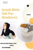 Israeli Birth Gift For Newborns