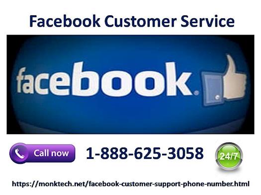 Try our 1-888-625-3058 Facebook Customer Service to confront FB inconveniences