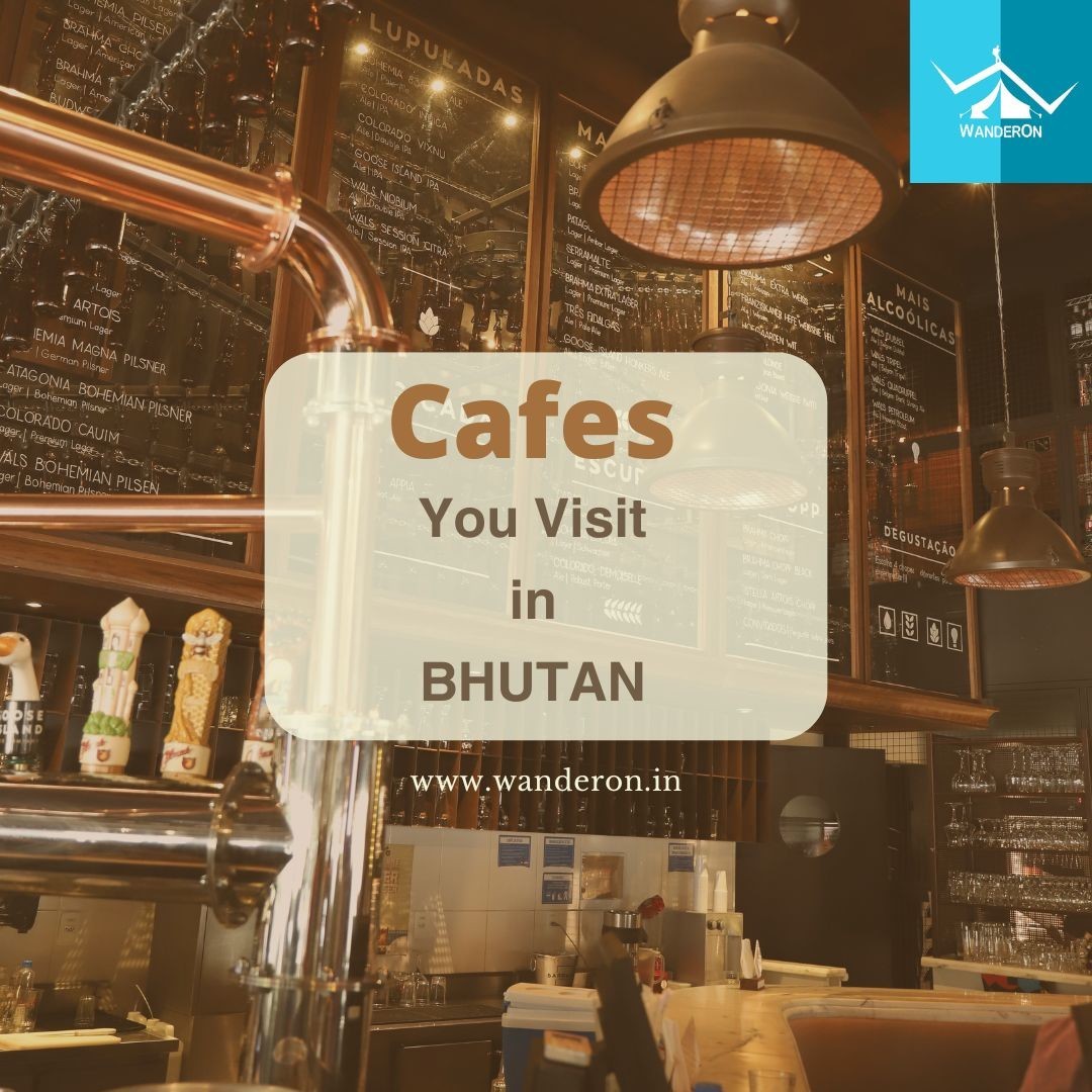 Bhutanese Cafes: Discover The Culture Right Now