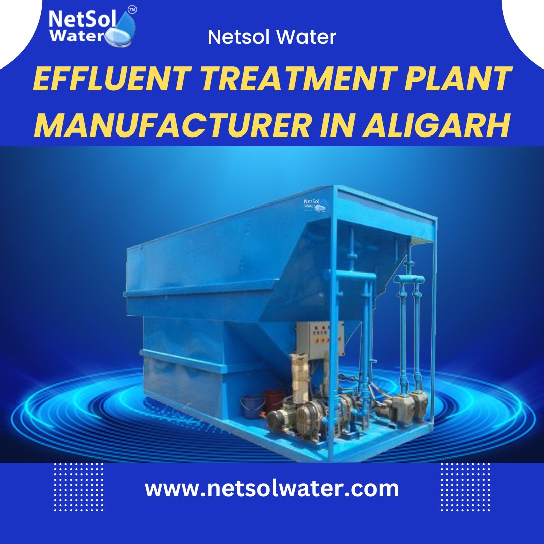 Effluent Treatment Plant Manufacturer in Aligarh