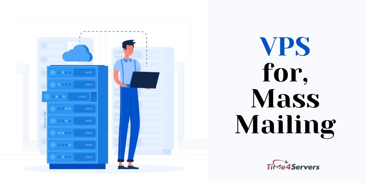 Best VPS For Mass Mailing