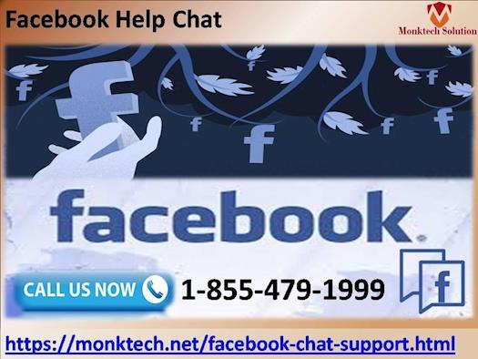 Call 1-855-479-1999 Facebook help chat and improve your Facebook understandings 