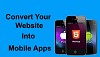 Convert Website To Mobile App