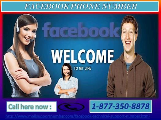 Call at Facebook Phone Number 1-877-350-8878 to Identify FB Problems