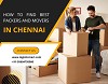How to Find Best Packers and Movers in Chennai