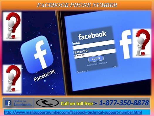 To Solve FB Hurdles, Dial Facebook Phone Number 1-877-350-8878