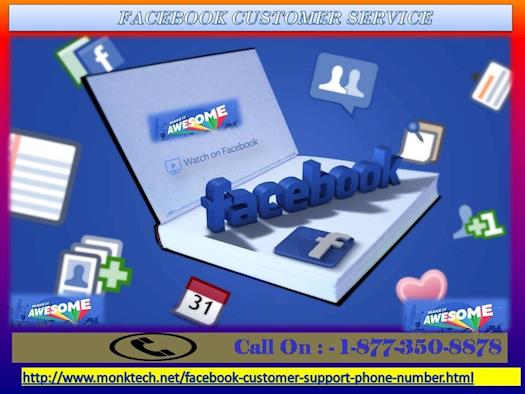 Redeem your FB bugs with our Facebook Customer Service 1-877-350-8878