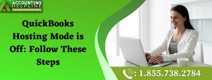How to overcome from QuickBooks hosting mode is disabled issue