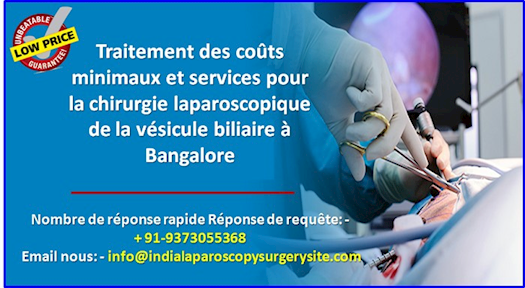 Traitement des coûts minimaux et services pour la chirurgie laparoscopique de la vésicule biliaire à