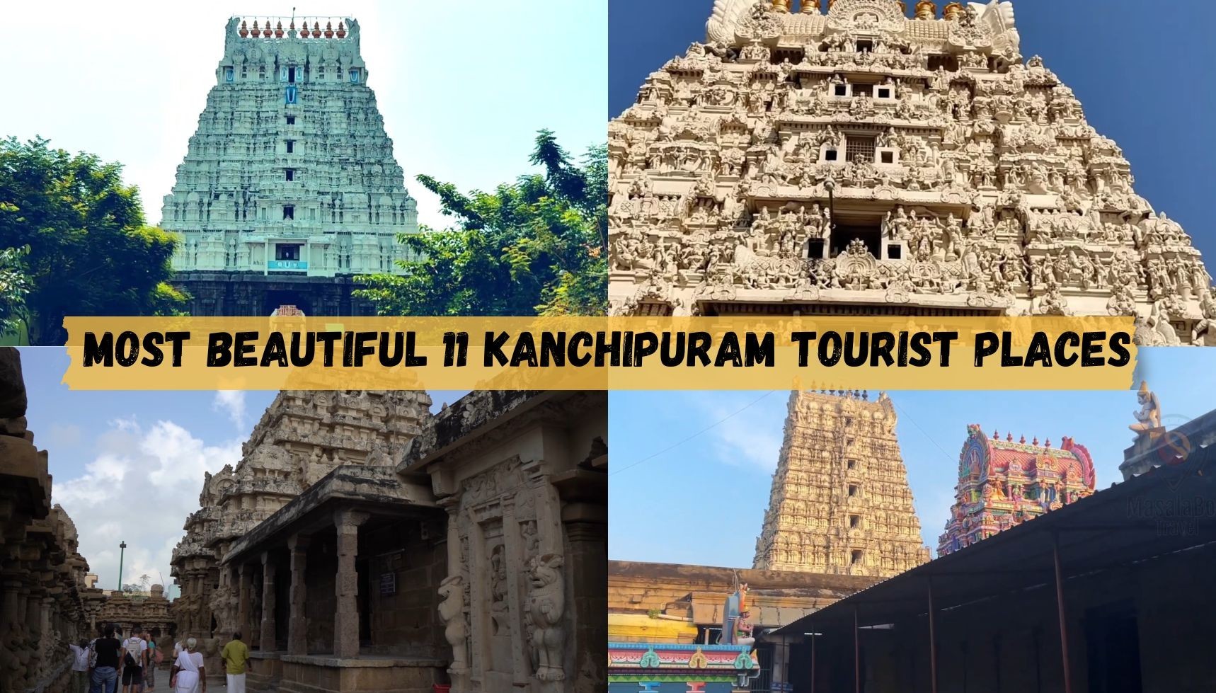 Discovering Serenity: 11 Stunning Kanchipuram Tourist Places