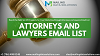Boost your company's ROI with Attorneys and Lawyers Email List