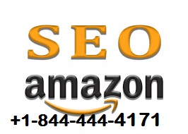Amazon seo services +1-844-444-4171