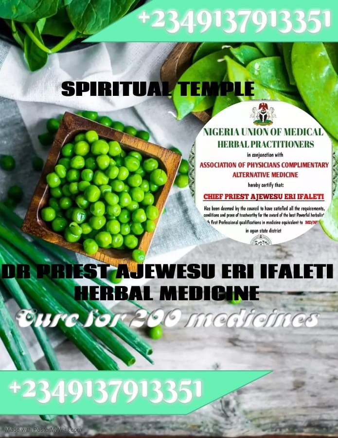 The most best powerful spiritual herbalist and native Doctor in Nigeria +2349137913351
