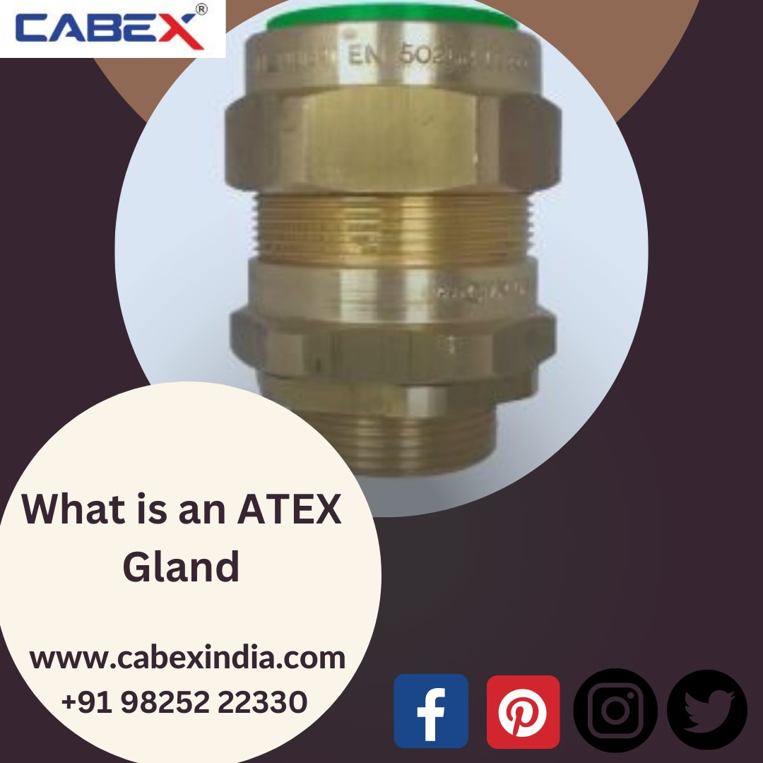 What is an ATEX Gland?