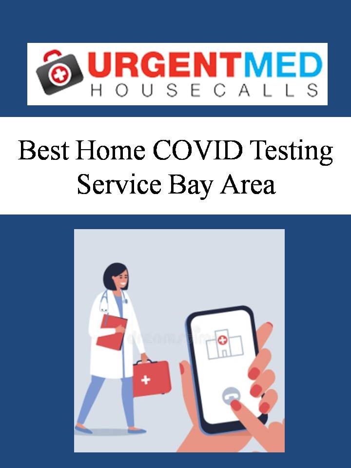 Best Home COVID Testing Service Bay Area
