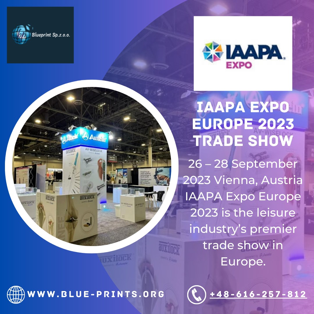Let Blueprint Global Take Your Business to the Next Level at the IAAPA Expo Europe 2023 Vienna Exhib
