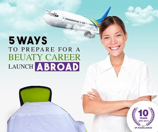 5 Ways To Prepare For a Beuaty Career Launch Abroad