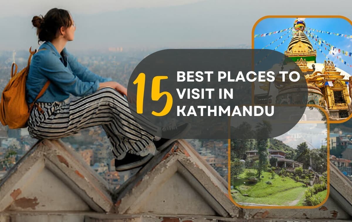 15 Best Places to Visit in Kathmandu 2025 
