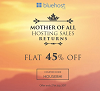 Bluehost India Mother Of All Hosting Sales - 45% Off 
