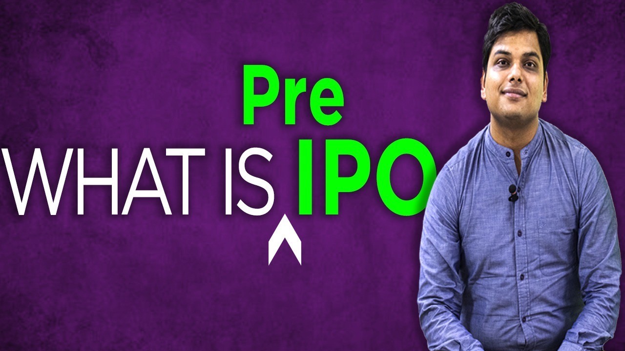 What is Pre IPO?