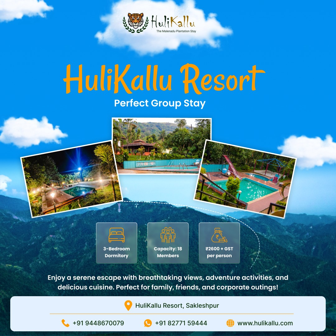 Escape to Nature at HuliKallu Resort, Sakleshpur!