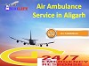 Air Ambulance service in Aligarh with ICU Facility