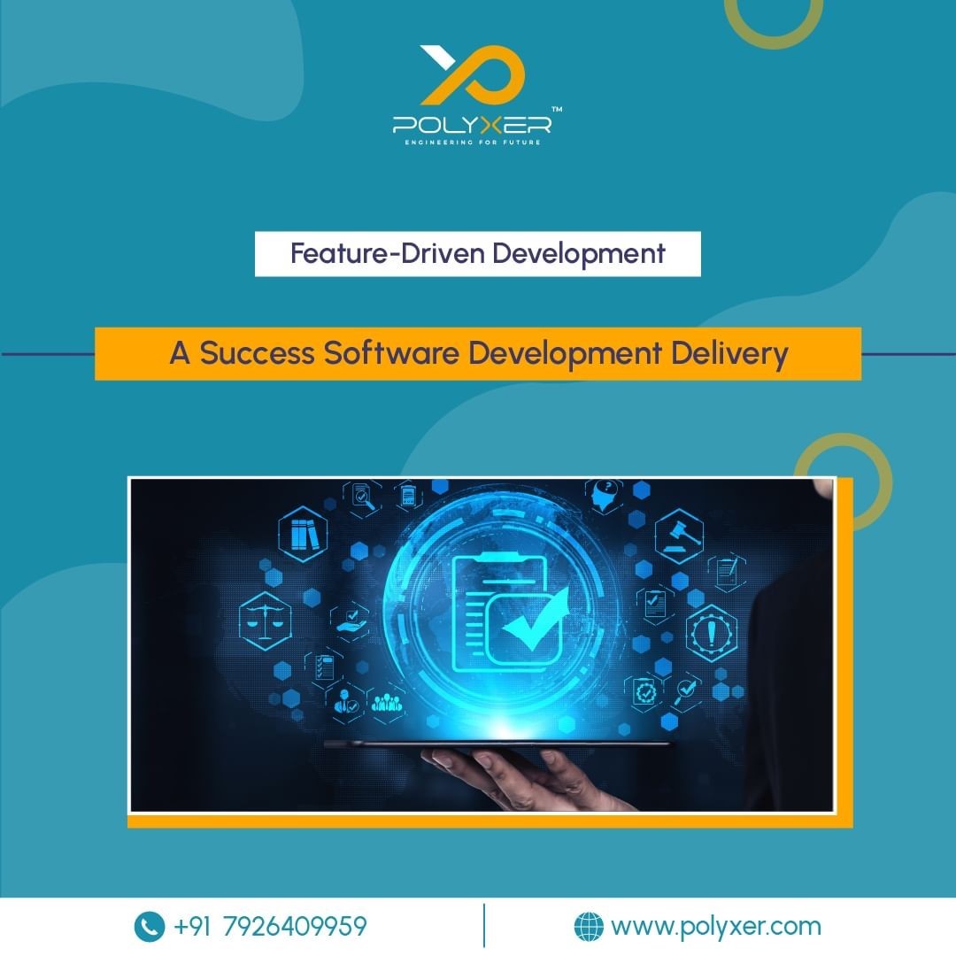 Feature-Driven Development: A Success Software Development Delivery