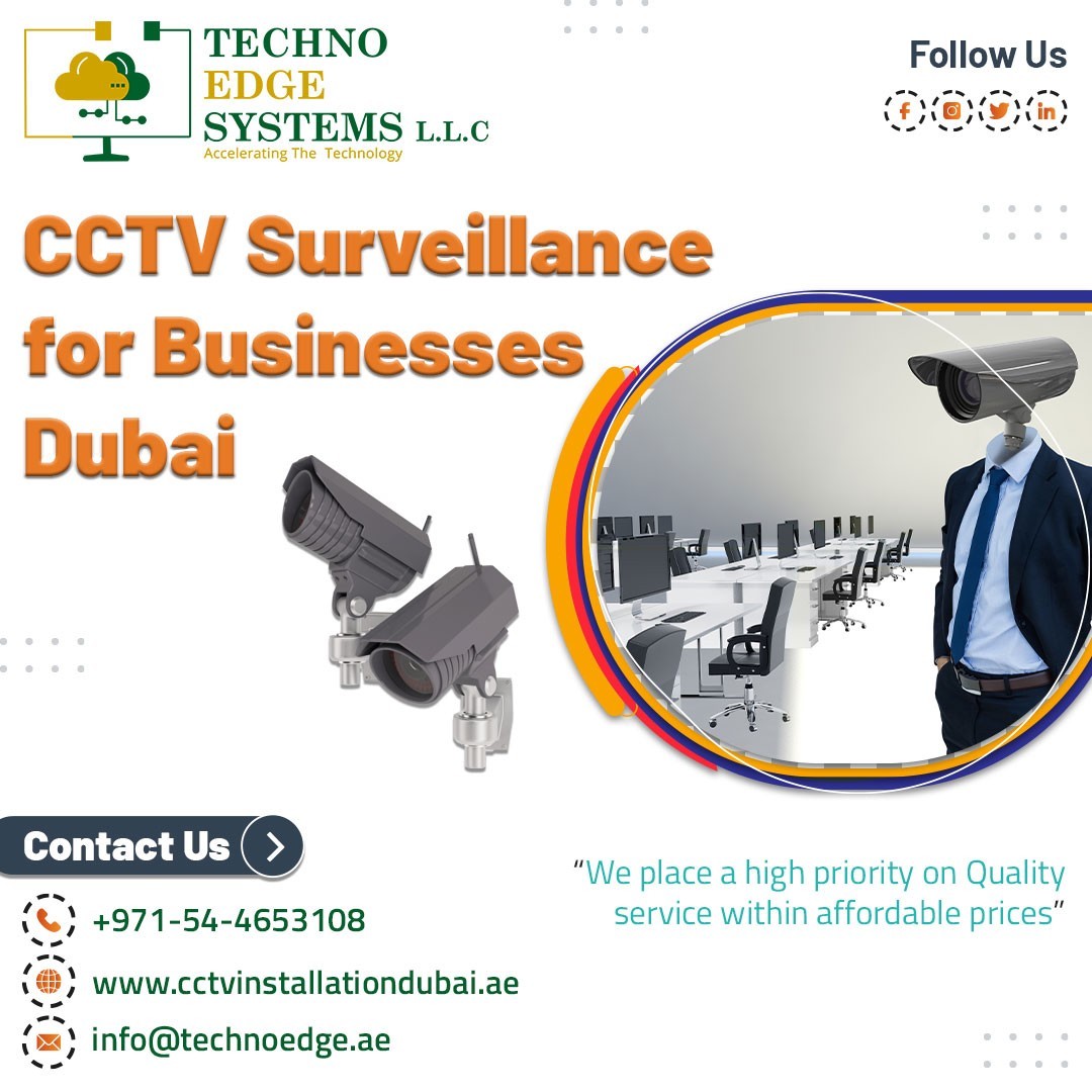 Looking at the best CCTV Surveillance for Businesses in Dubai