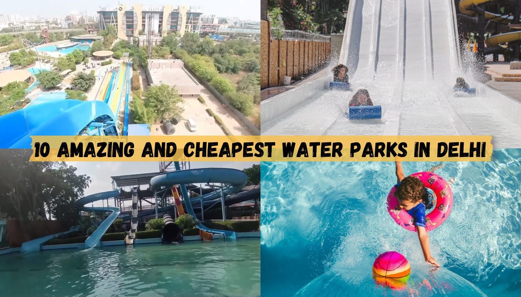 Dive into Fun: 10 Affordable Water Parks in Delhi