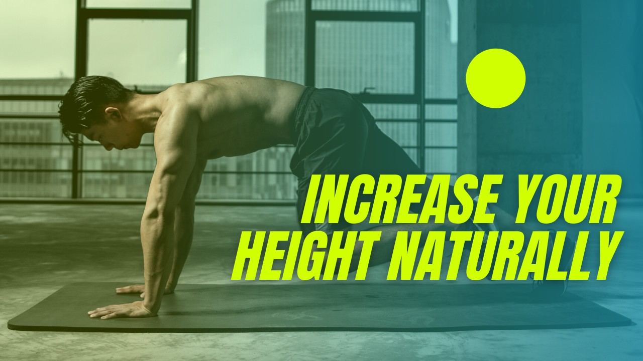 How to increase height after 25 years?