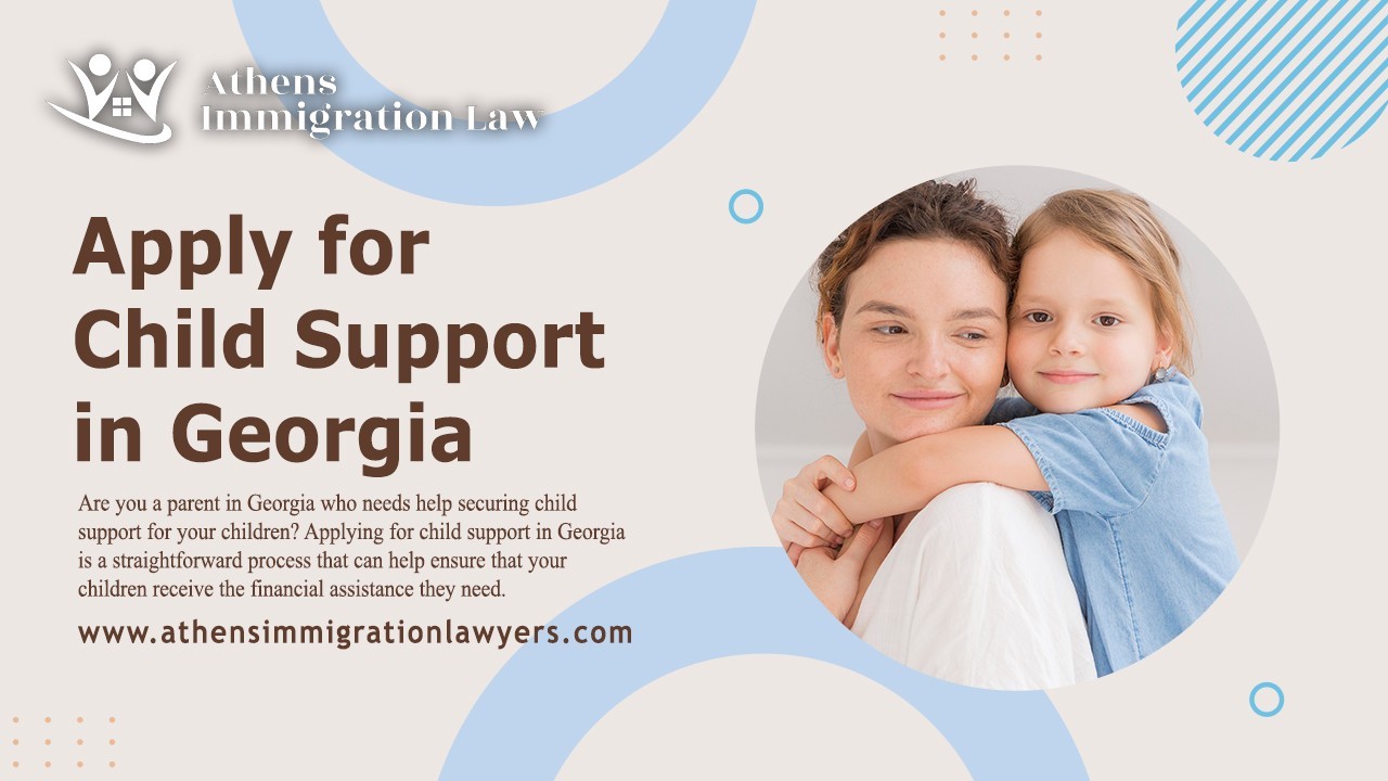 Apply for Child Support in Georgia