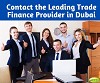Contact the Leading Trade Finance Provider in Dubai 