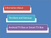 Information for Best Android Box or Smart TV Box
