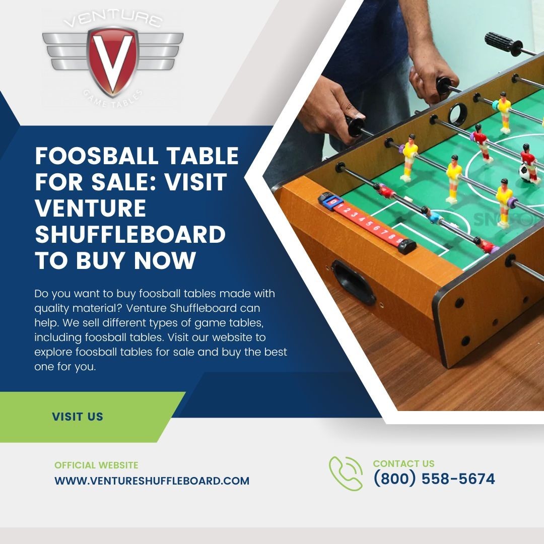 Foosball table for sale: Visit Venture Shuffleboard to Buy Now 