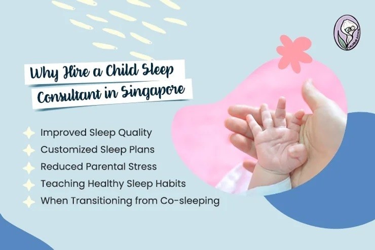 Top Reasons Why You Need to Hire Child Sleep Consultant in Singapore