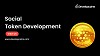 Create Your Social Token From The Best Token Development Company -  Developcoins
