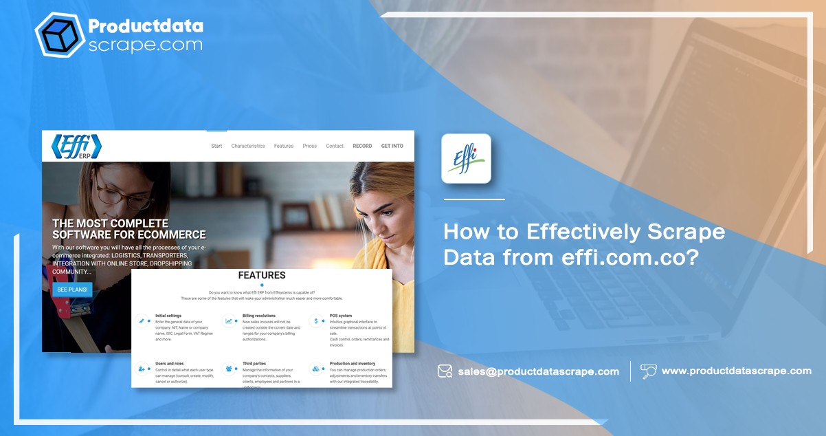 How to Effectively Scrape Data from effi.com.co?