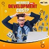 Worried about development cost?