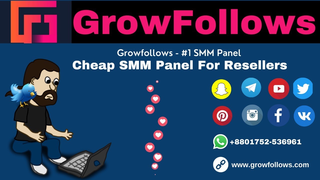 Growfollows - #1 SMM Panel | Cheap SMM Panel For Resellers