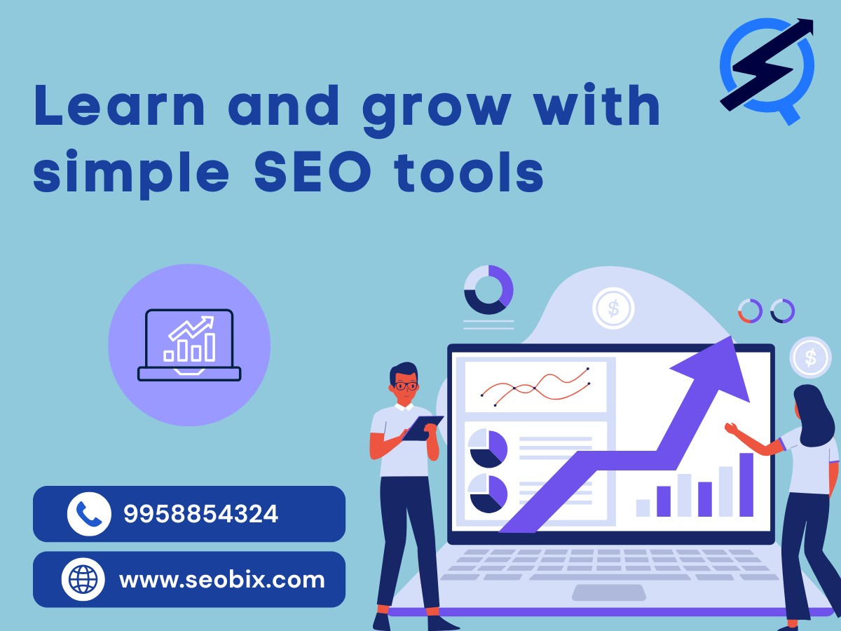 Learn and grow with simple SEO tools