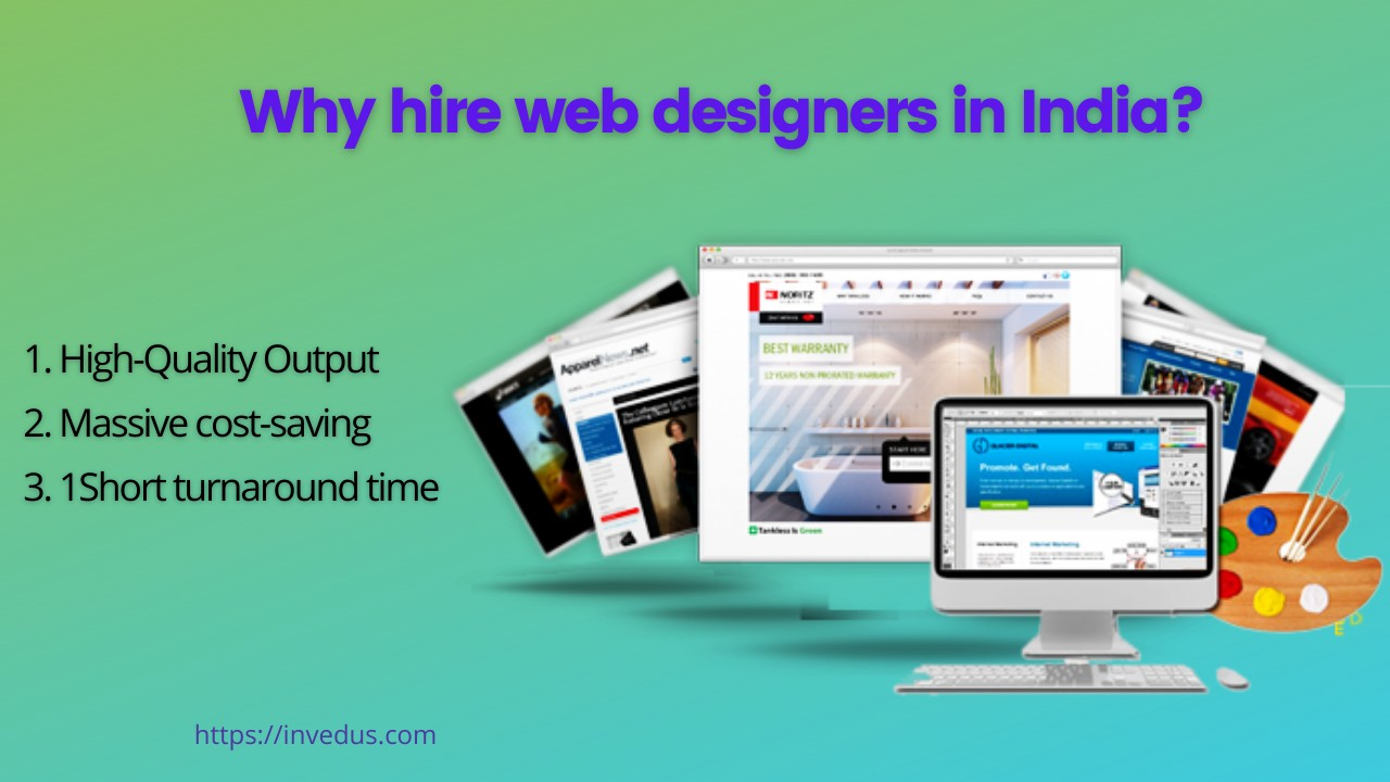 Why Hire Web Designers in India? 