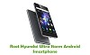 How To Root Hyundai Ultra Storm Android Smartphone