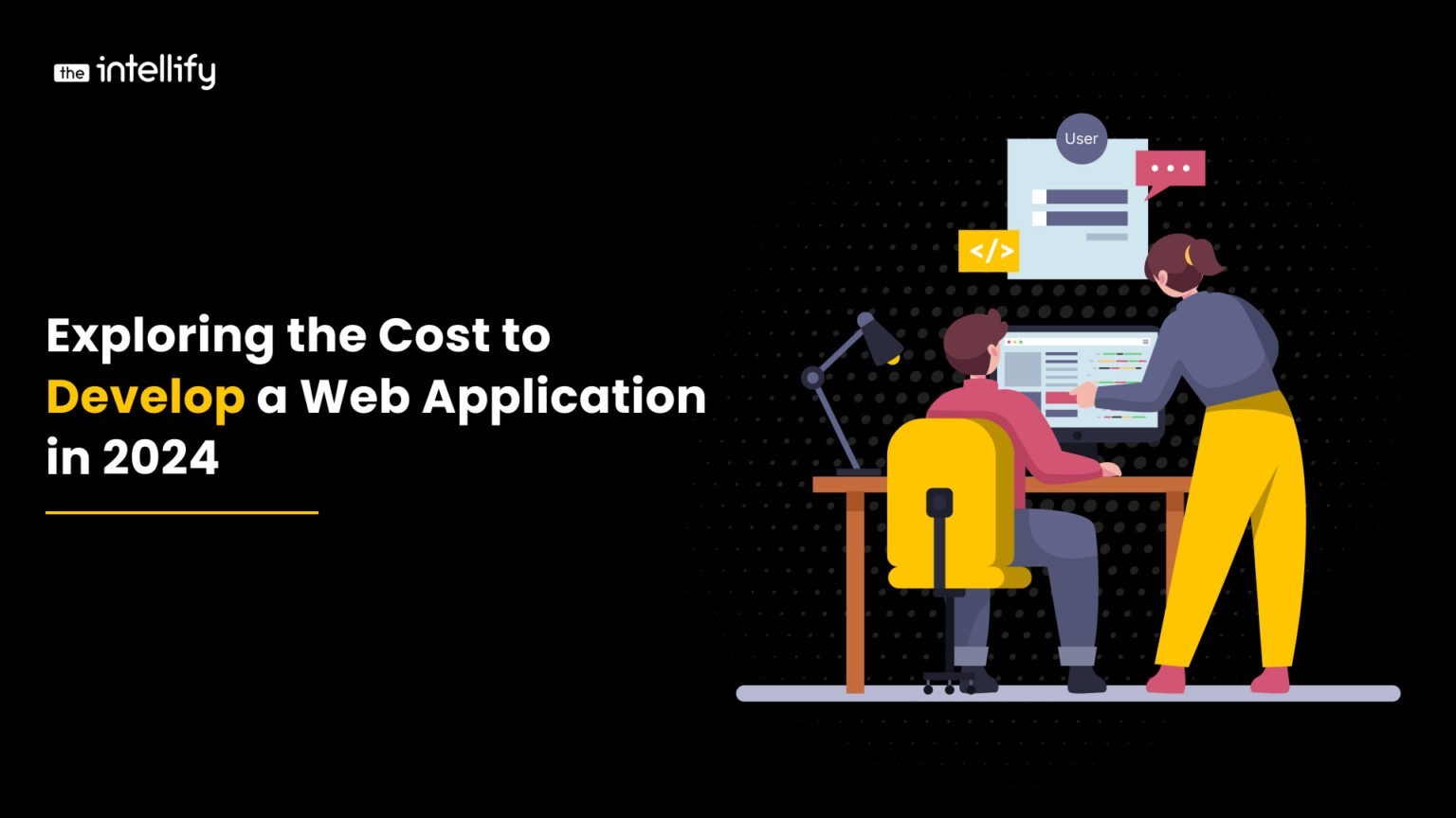 Exploring the Cost to Develop a Web Application in 2024