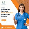 24/7 Home Care Services From A Trusted Healthcare Agency